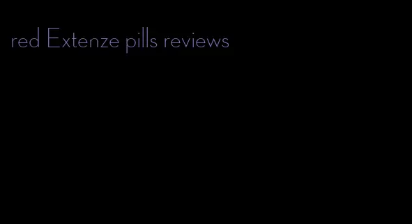 red Extenze pills reviews