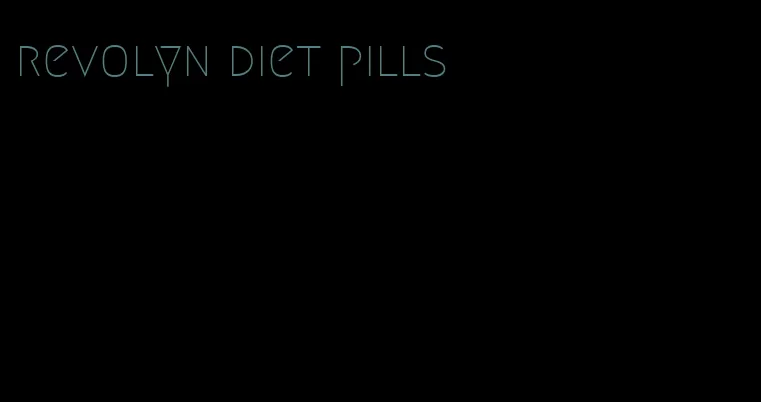 revolyn diet pills