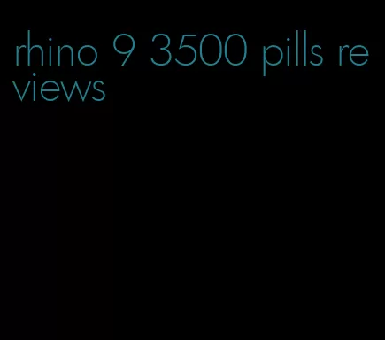 rhino 9 3500 pills reviews
