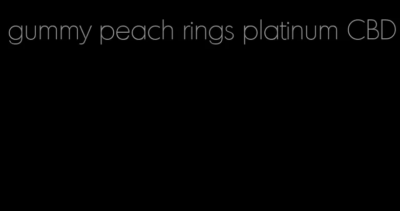 gummy peach rings platinum CBD
