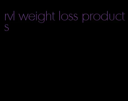 rvl weight loss products