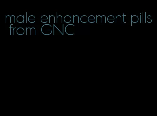 male enhancement pills from GNC