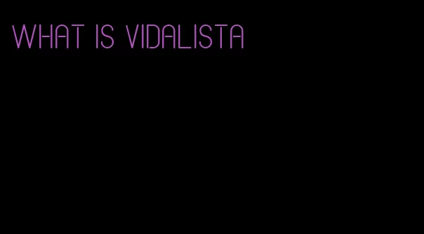 what is vidalista