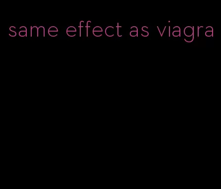 same effect as viagra