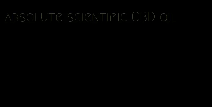 absolute scientific CBD oil