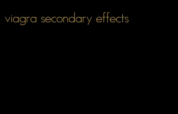 viagra secondary effects