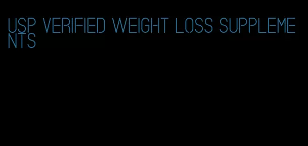 USP verified weight loss supplements