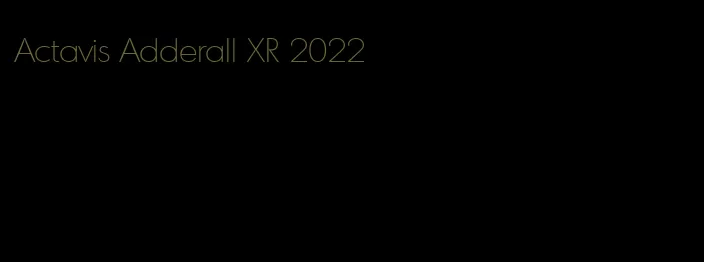 Actavis Adderall XR 2022