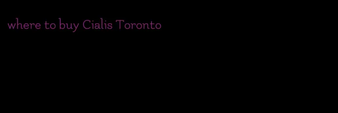 where to buy Cialis Toronto