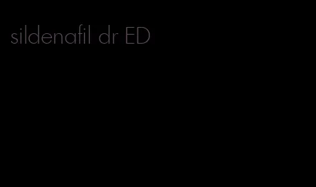 sildenafil dr ED