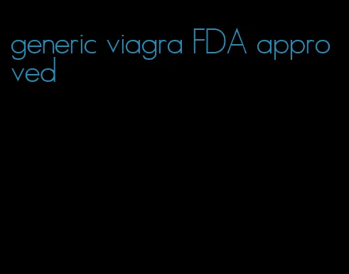 generic viagra FDA approved