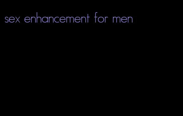 sex enhancement for men