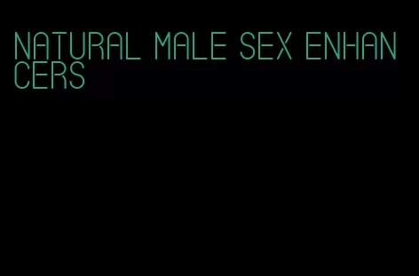 natural male sex enhancers