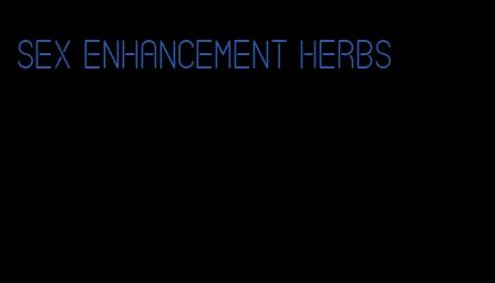 sex enhancement herbs