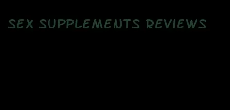 sex supplements reviews