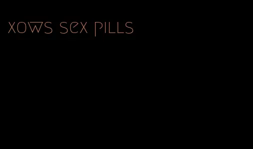 xows sex pills