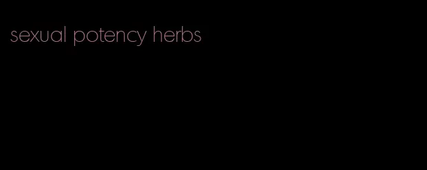 sexual potency herbs