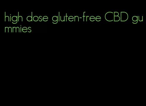 high dose gluten-free CBD gummies