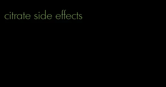 citrate side effects