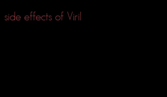 side effects of Viril
