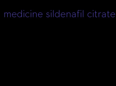 medicine sildenafil citrate