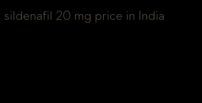 sildenafil 20 mg price in India