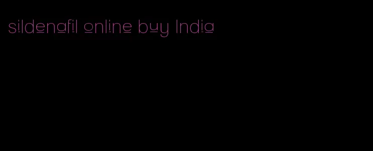 sildenafil online buy India