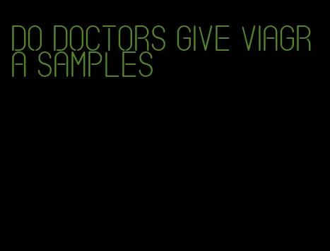 do doctors give viagra samples