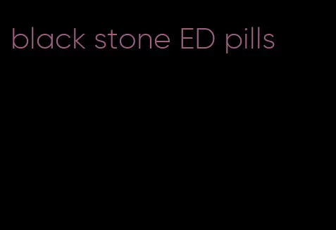black stone ED pills