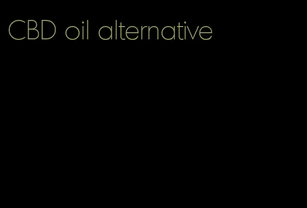 CBD oil alternative