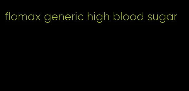 flomax generic high blood sugar