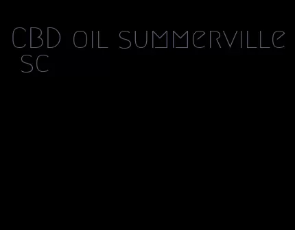 CBD oil summerville sc