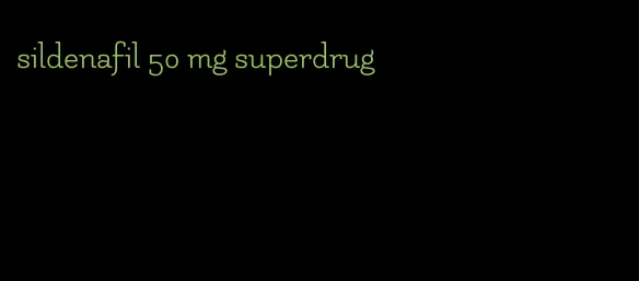 sildenafil 50 mg superdrug