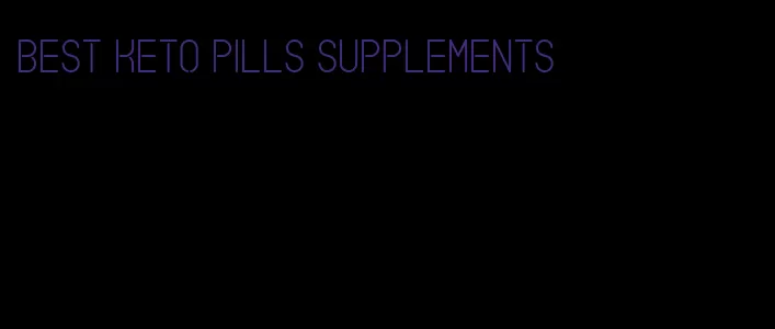 best keto pills supplements