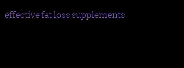 effective fat loss supplements