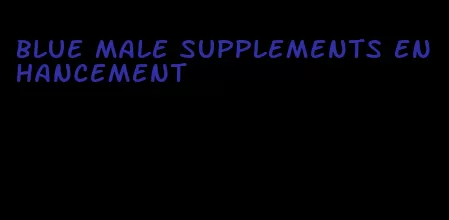 blue male supplements enhancement