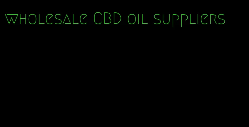 wholesale CBD oil suppliers
