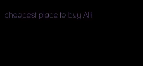 cheapest place to buy Alli