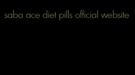 saba ace diet pills official website