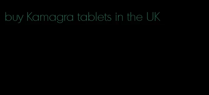 buy Kamagra tablets in the UK