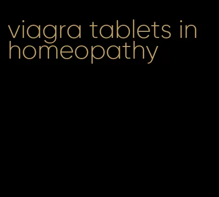 viagra tablets in homeopathy