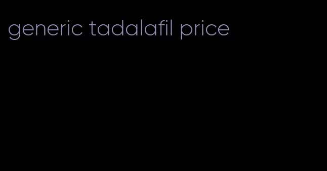 generic tadalafil price