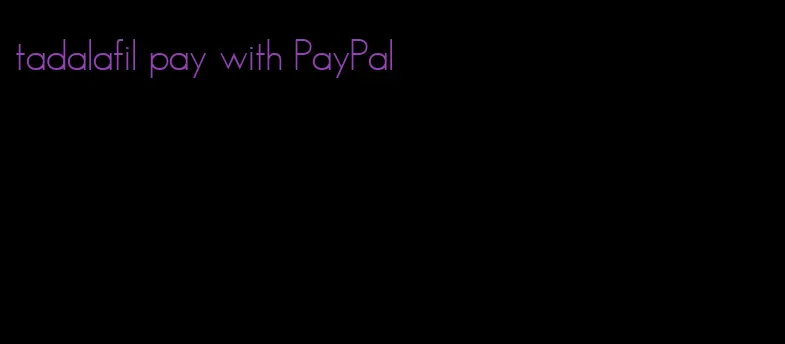 tadalafil pay with PayPal