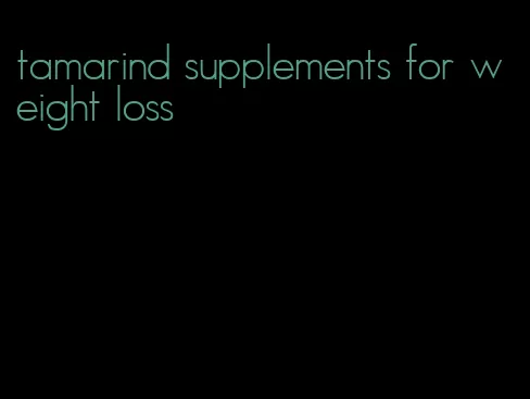 tamarind supplements for weight loss