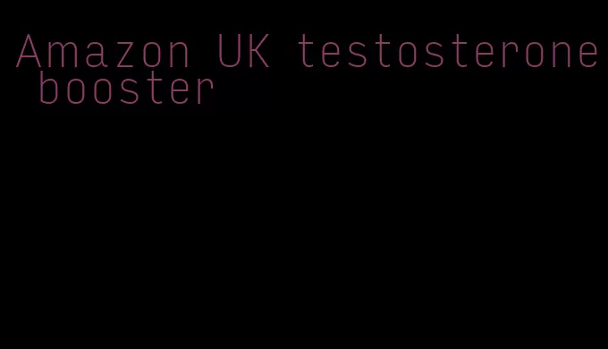 Amazon UK testosterone booster