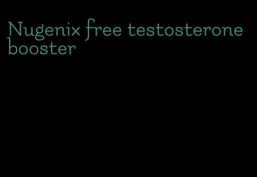 Nugenix free testosterone booster