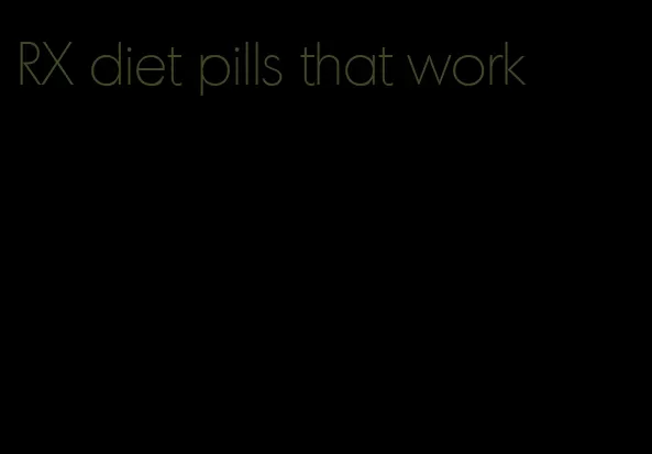 RX diet pills that work