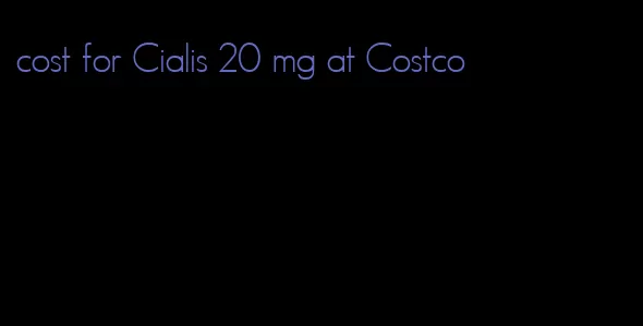 cost for Cialis 20 mg at Costco