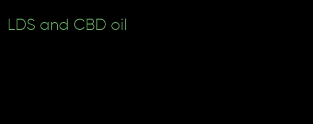 LDS and CBD oil