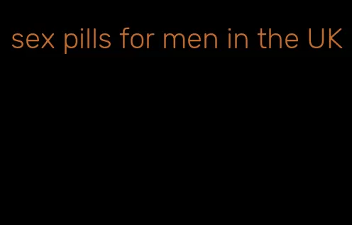 sex pills for men in the UK